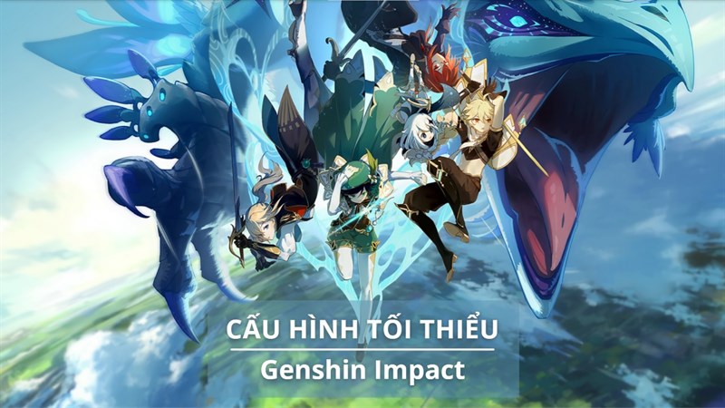 Hướng dẫn cài đặt Genshin Impact trên PC đơn giản, nhanh chóng